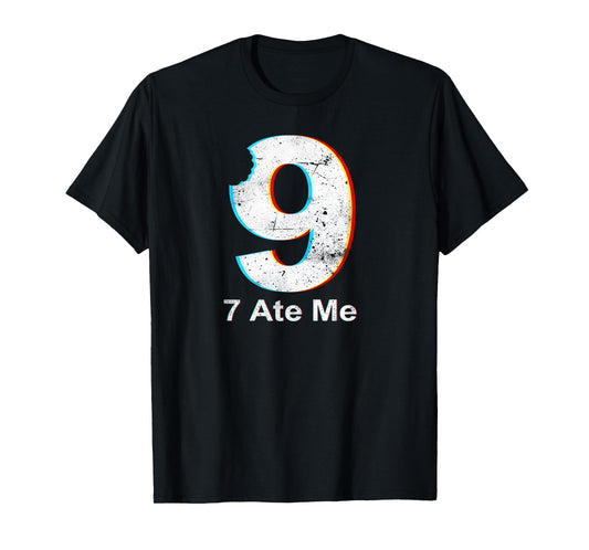 Justice for 9 Funny 7 Ate 9 Math Joke 67 Meme T-Shirt