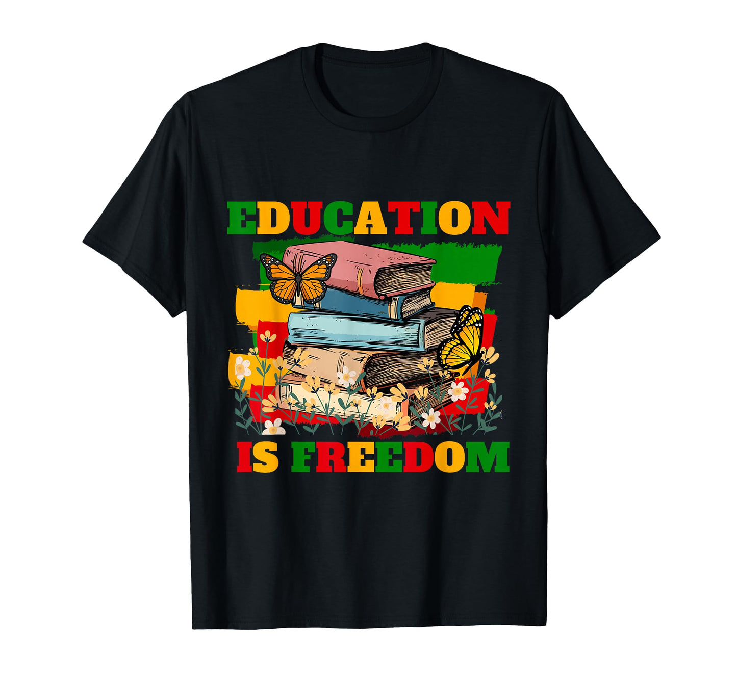 Black History Education is Freedom African American Teacher T-Shirt