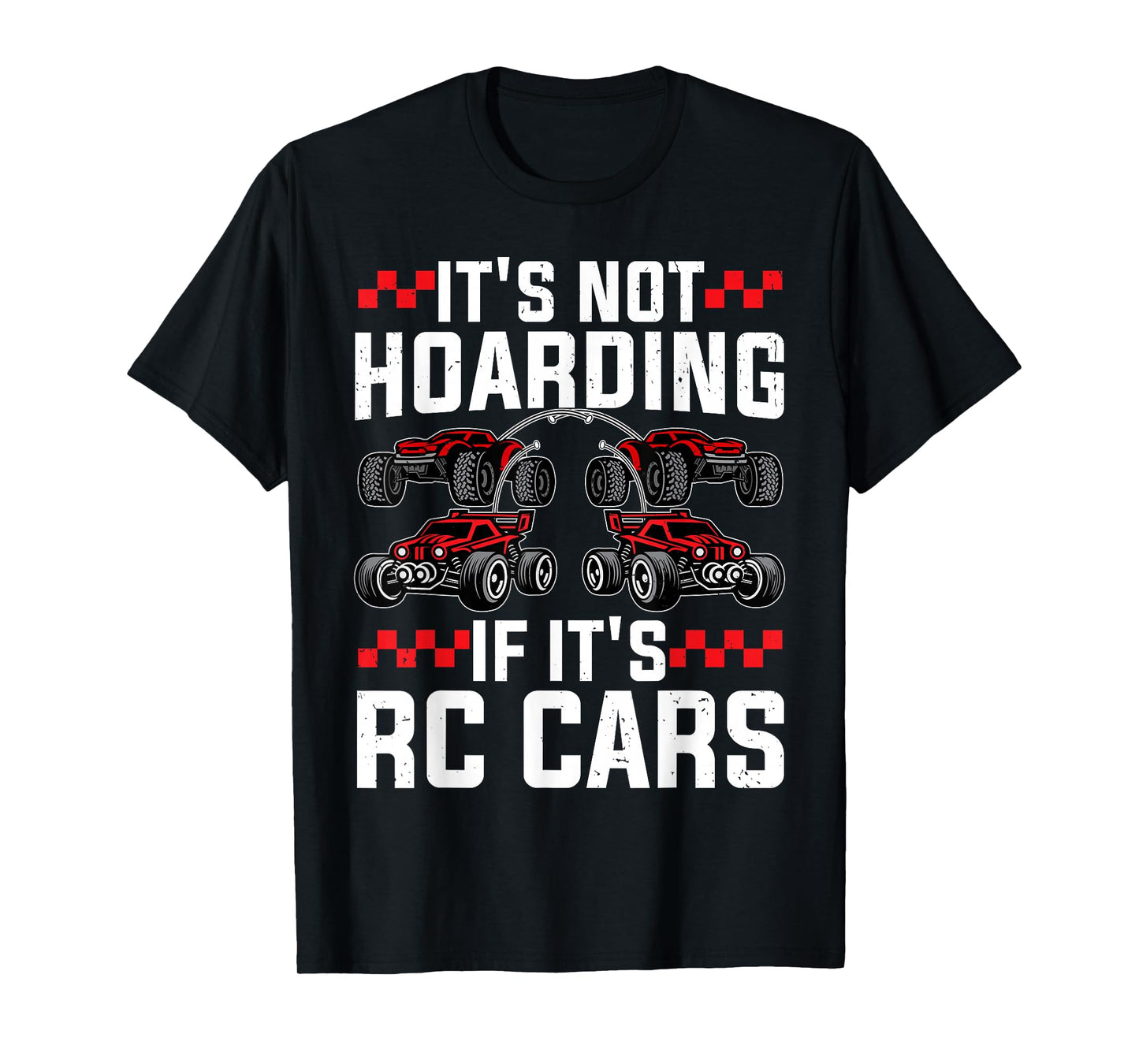 Best RC Car Art for Men Women RC Racer RC Car Fan RC Racing T-Shirt