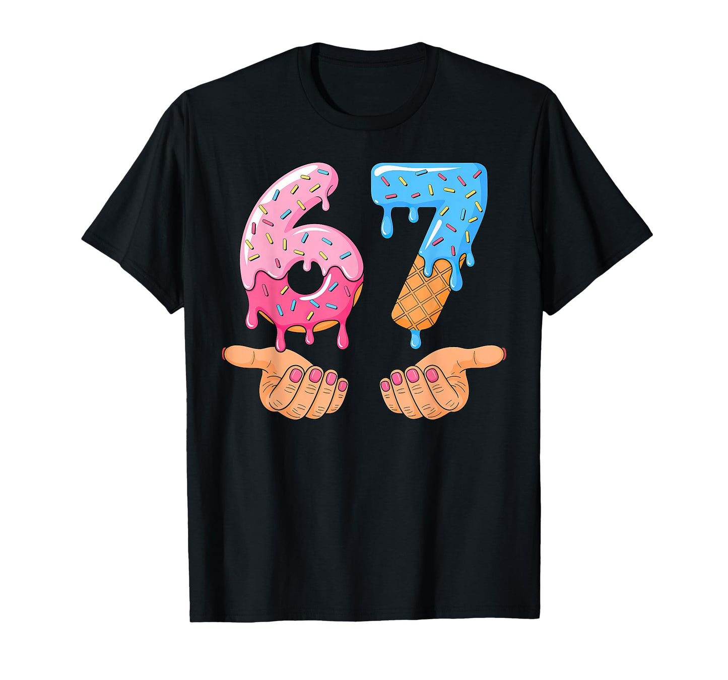 Six Seven Ice Cream Drip 67 Hands Meme 6 7 T-Shirt
