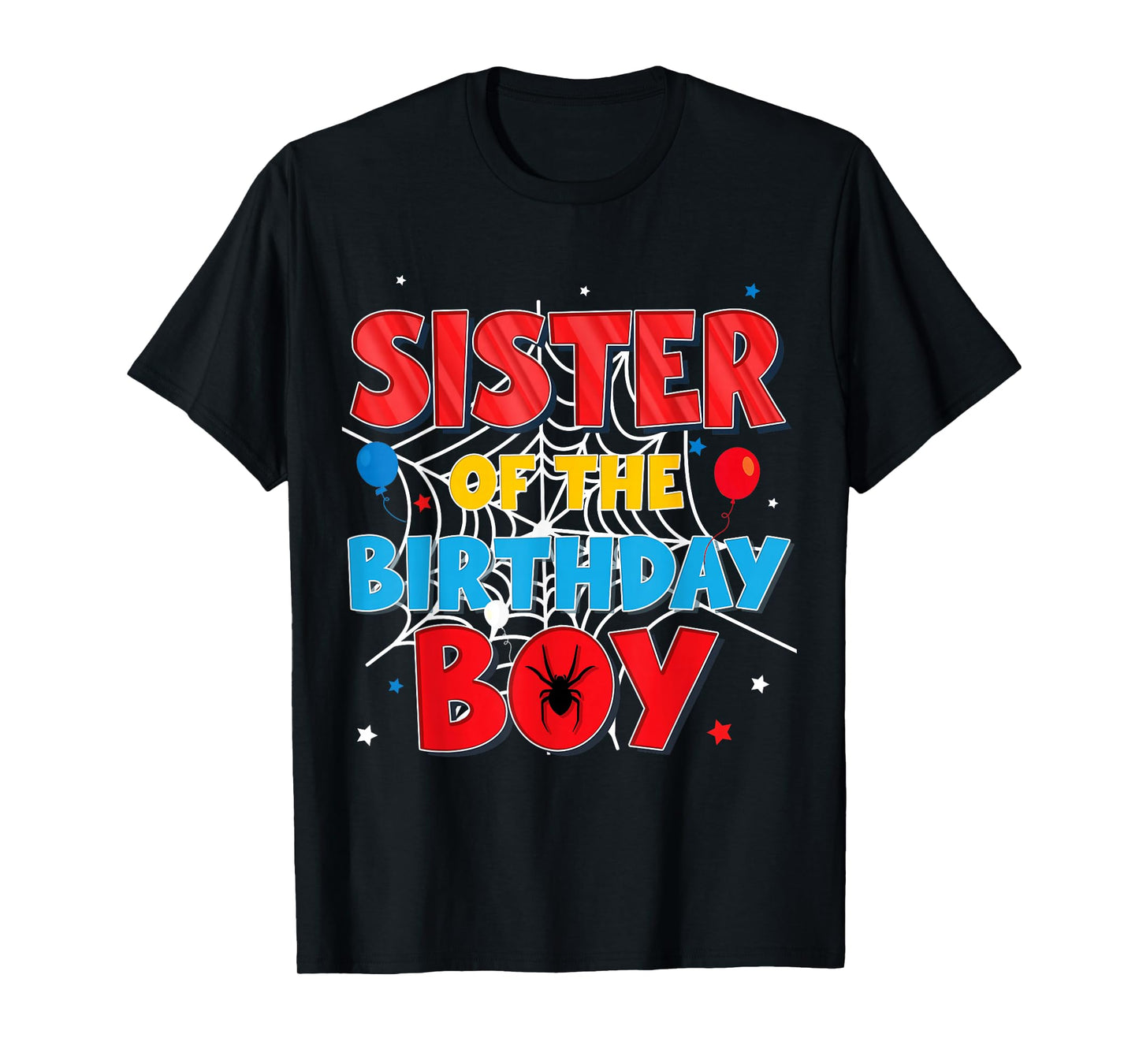 Funny Spider Web Family Matching Sister of The Birthday Boy T-Shirt