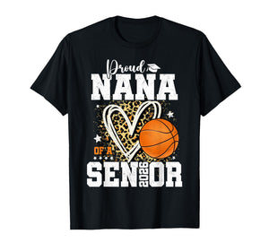 Proud Nana of A 2026 Senior Graduate Basketball Leopard T-Shirt