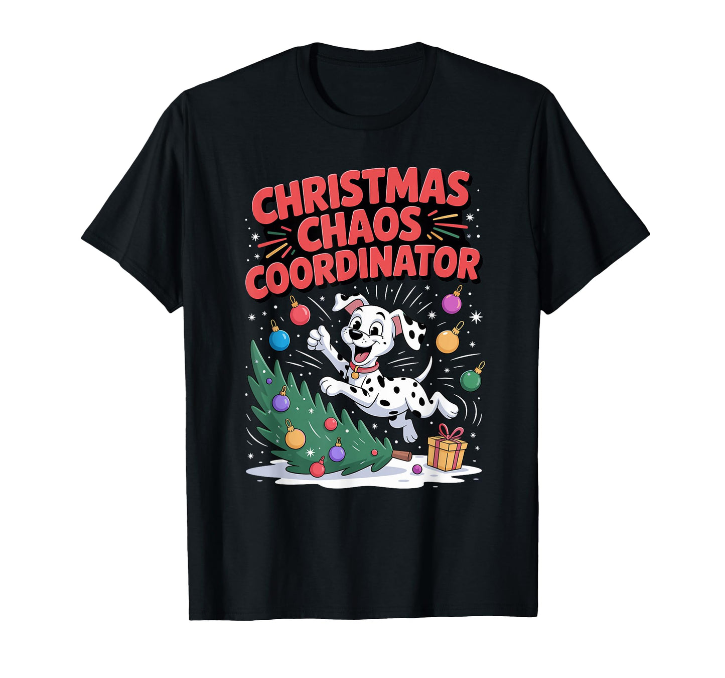 Christmas Chaos Coordinator Xmas Puppy Funny Dalmatian T-Shirt