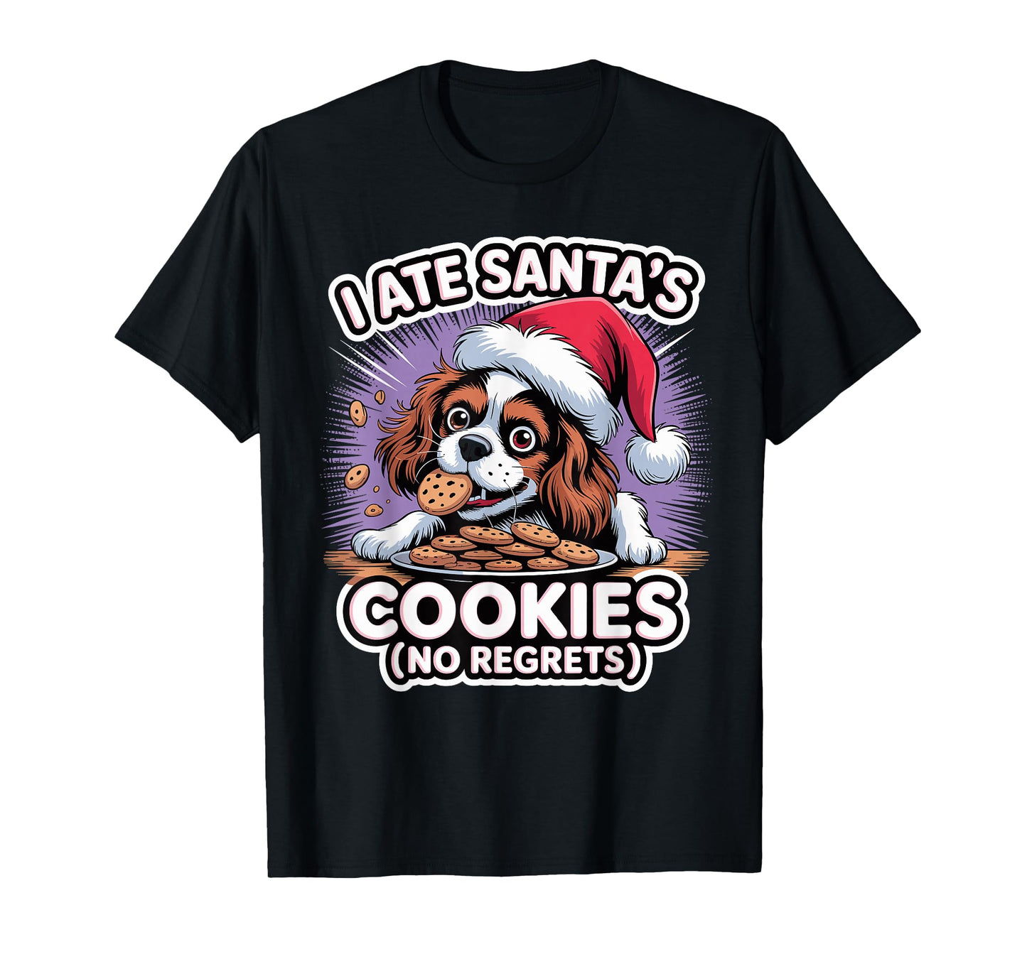 I Ate Santas Cookies Christmas Cavalier King Charles Spaniel T-Shirt
