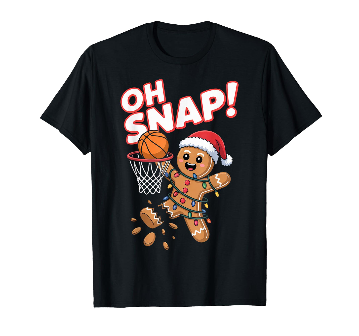 Oh Snap! Gingerbread Man Funny Xmas Basketball T-Shirt