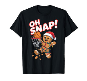 Oh Snap! Gingerbread Man Funny Xmas Basketball T-Shirt