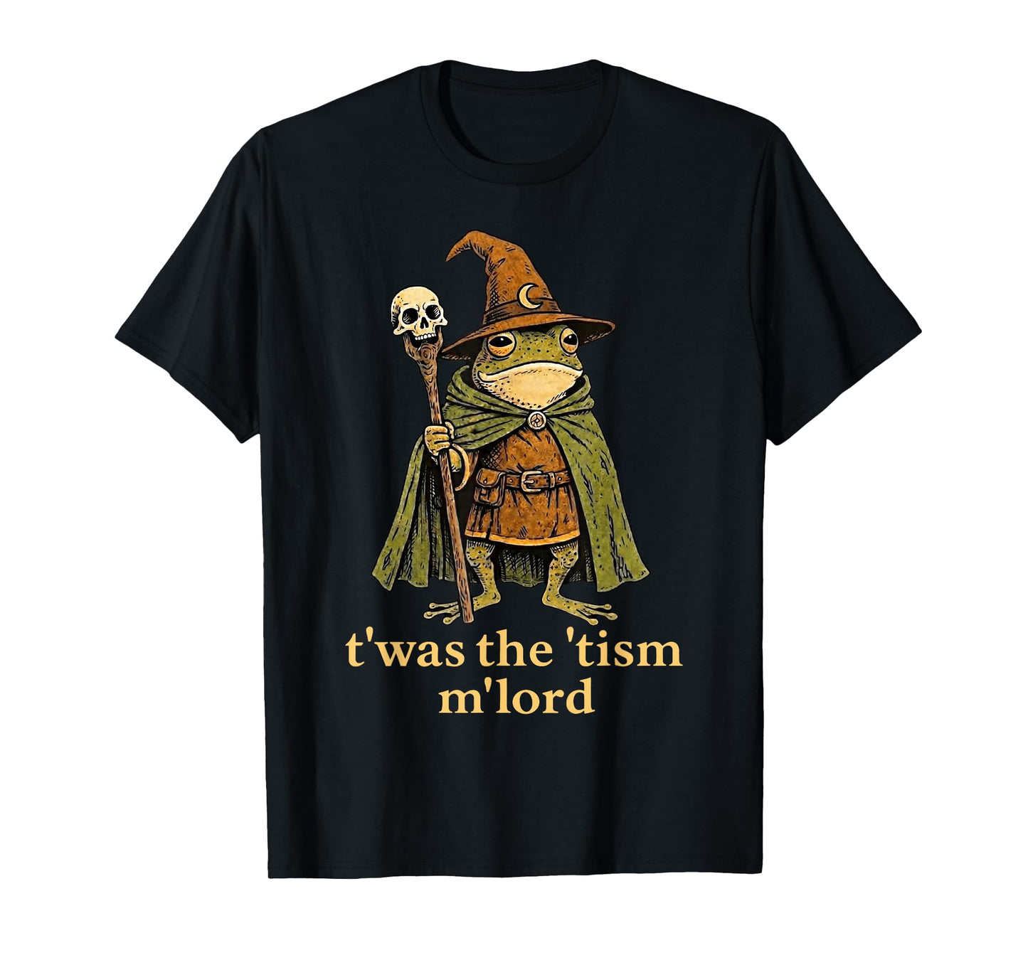 T'was The 'Tism M'Lord Frog Wizard Tism T-Shirt