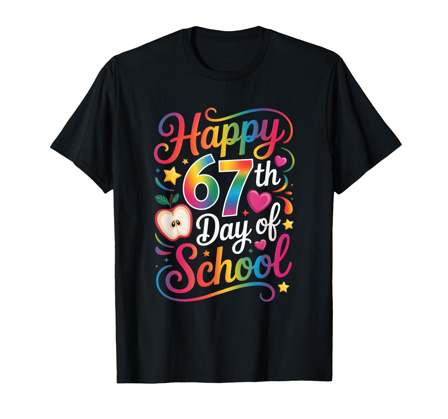 Happy 67 Days of School Six Seven Meme 100th Day of School T-Shirt