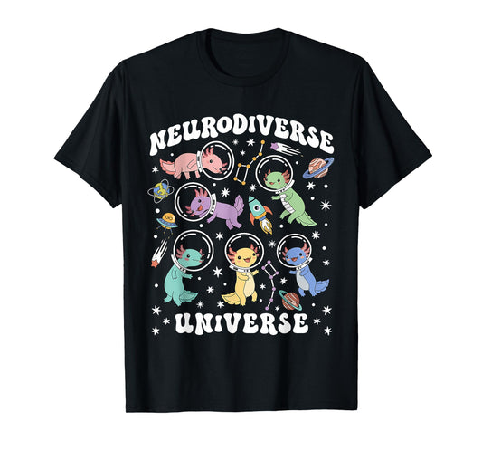 Neurodiverse Universe Axolotl Space Autism ABA Therapist T-Shirt