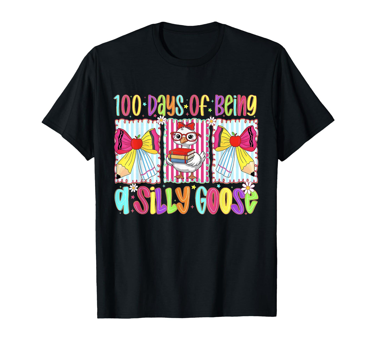 Funny 100 Days of School Being a Goose 100th Day of School T-Shirt