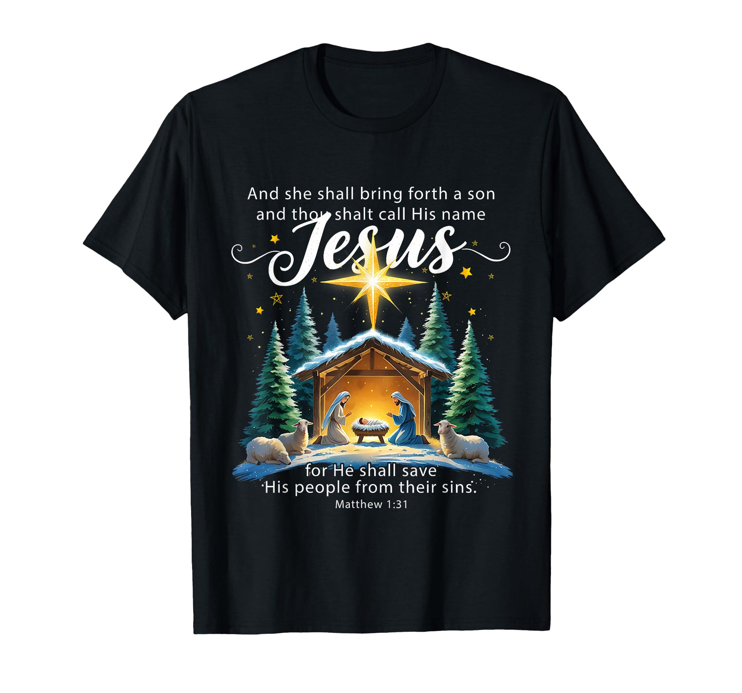 and Thou Shalt Call His Name Jesus Nativity Christmas T-Shirt