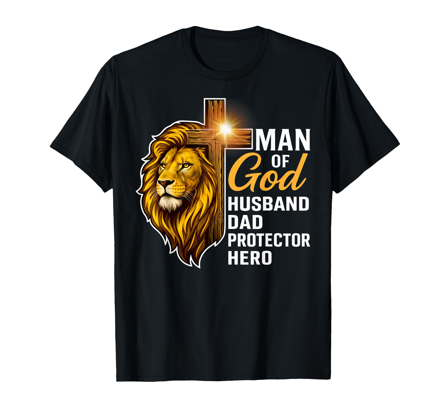 Man of God Husband Dad Protector Christian Faith T-Shirt