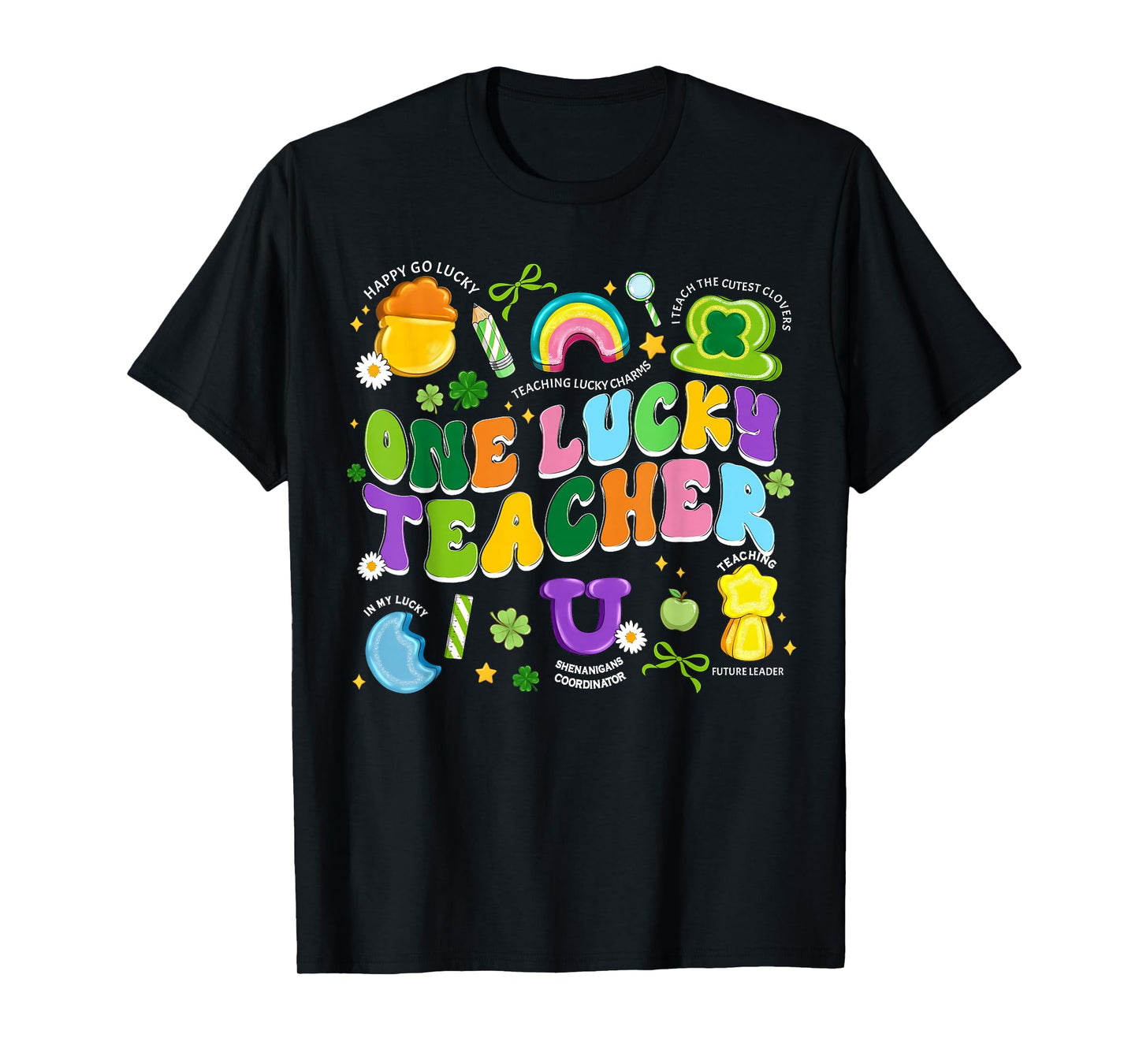 St Patricks Day One Lucky Teacher Irish Lucky Era T-Shirt