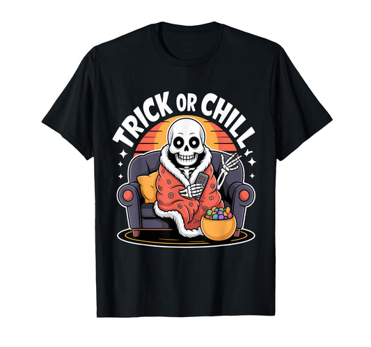 Trick Or Chill Skeleton Halloween Vibes T-Shirt