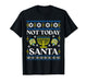 Hanukkah Only Sorry Santa Dreidel Jewish Menorah Chanukah T-Shirt