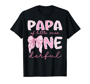 Papa of Little Miss Onederful First Birthday Girl Bow T-Shirt