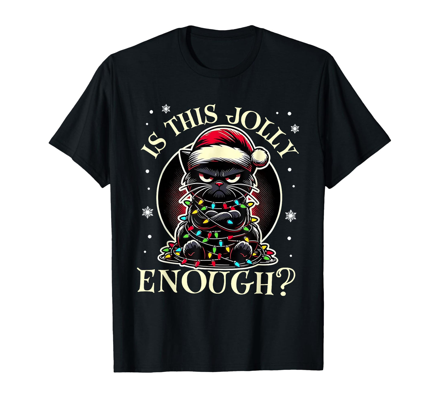 is This Jolly Enough Funny Cat Christmas Meme T-Shirt