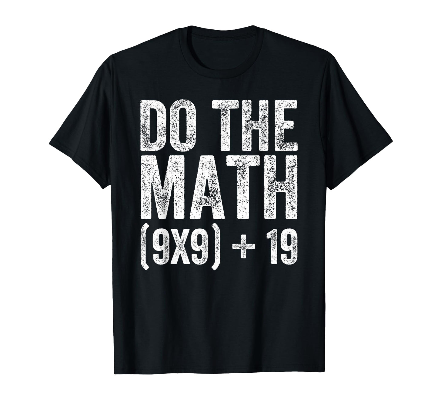 Do The Math 100 Days of School Happy 100th of School Teacher T-Shirt
