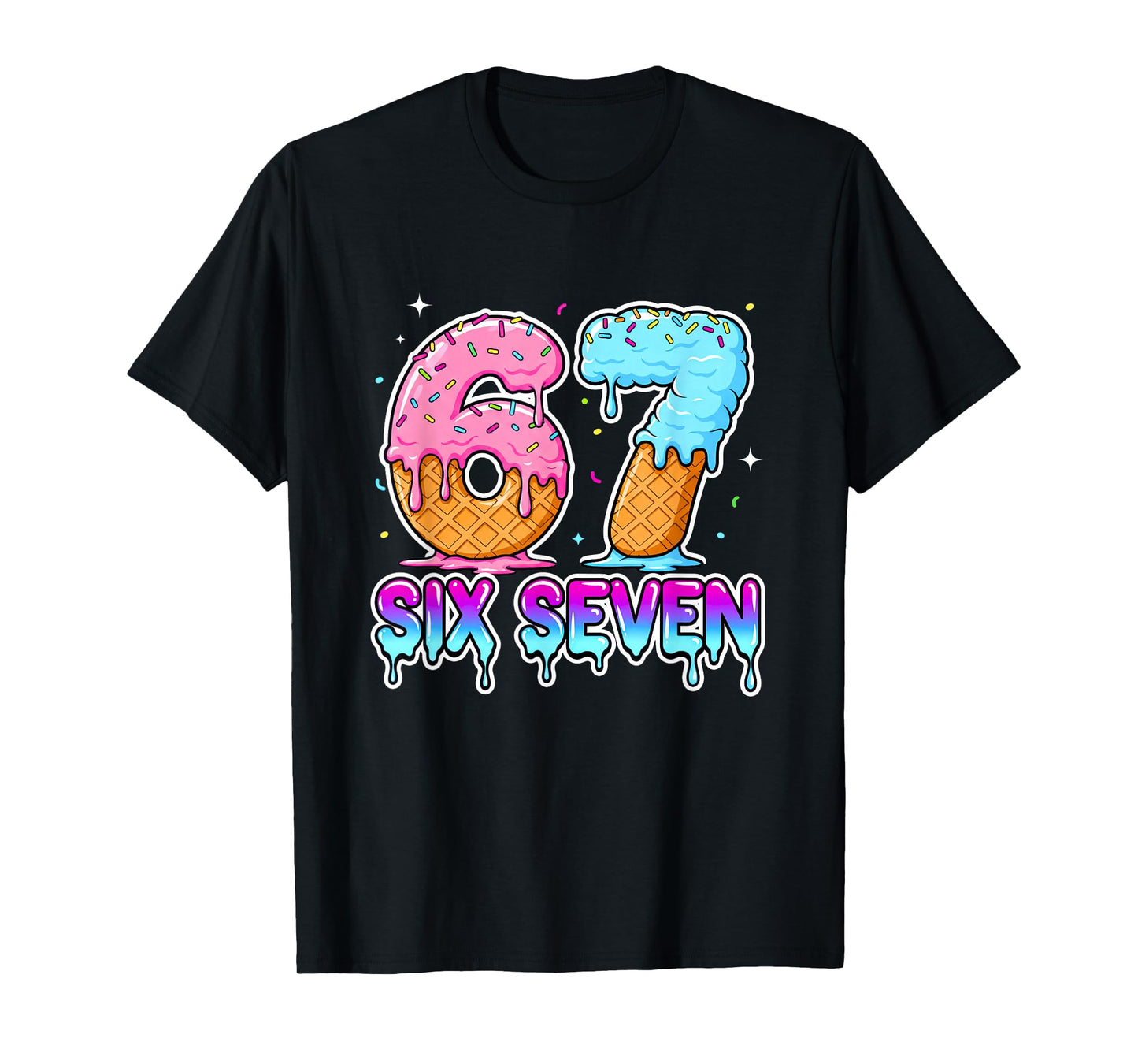 Six Seven Ice Cream Drip Cool Meme 67 Funny Gen Alpha T-Shirt