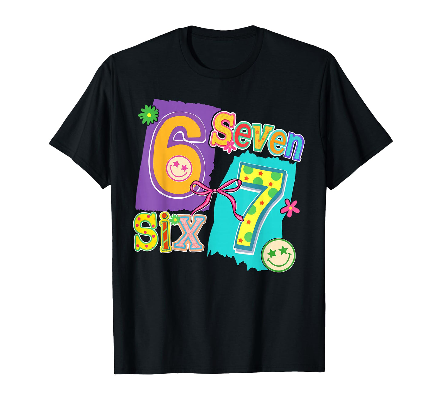 Funny Six Seven 6 7 Meme 67 Design for Women Girls Kids T-Shirt