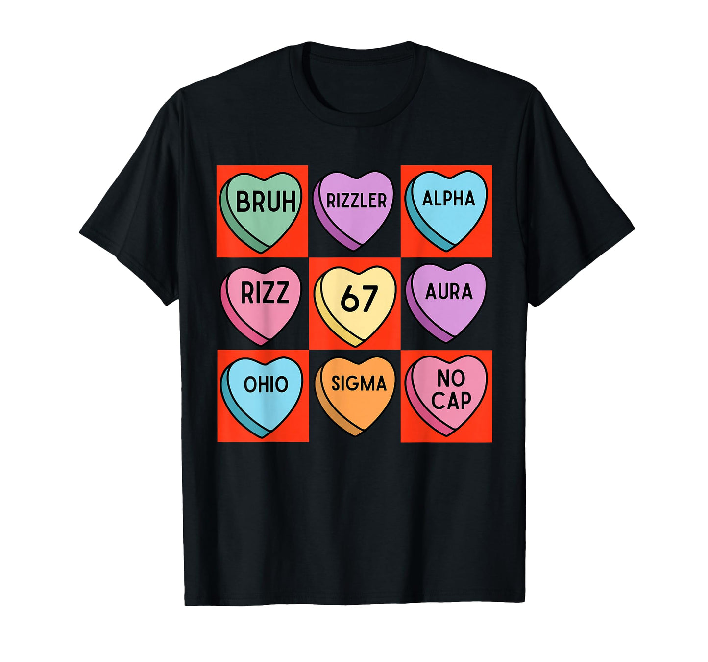 Brain Rot Valentine's - Funny 67 Valentine's Rizz, No Cap T-Shirt