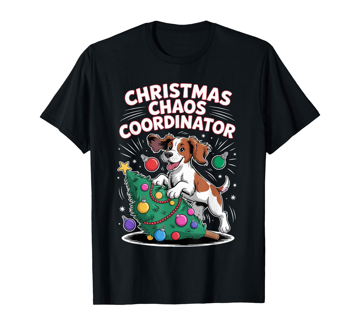 Christmas Chaos Coordinator Xmas Dog Puppy Funny Brittany T-Shirt