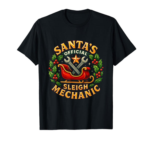 Santa’s Official Sleigh Mechanic Funny Christmas Design T-Shirt