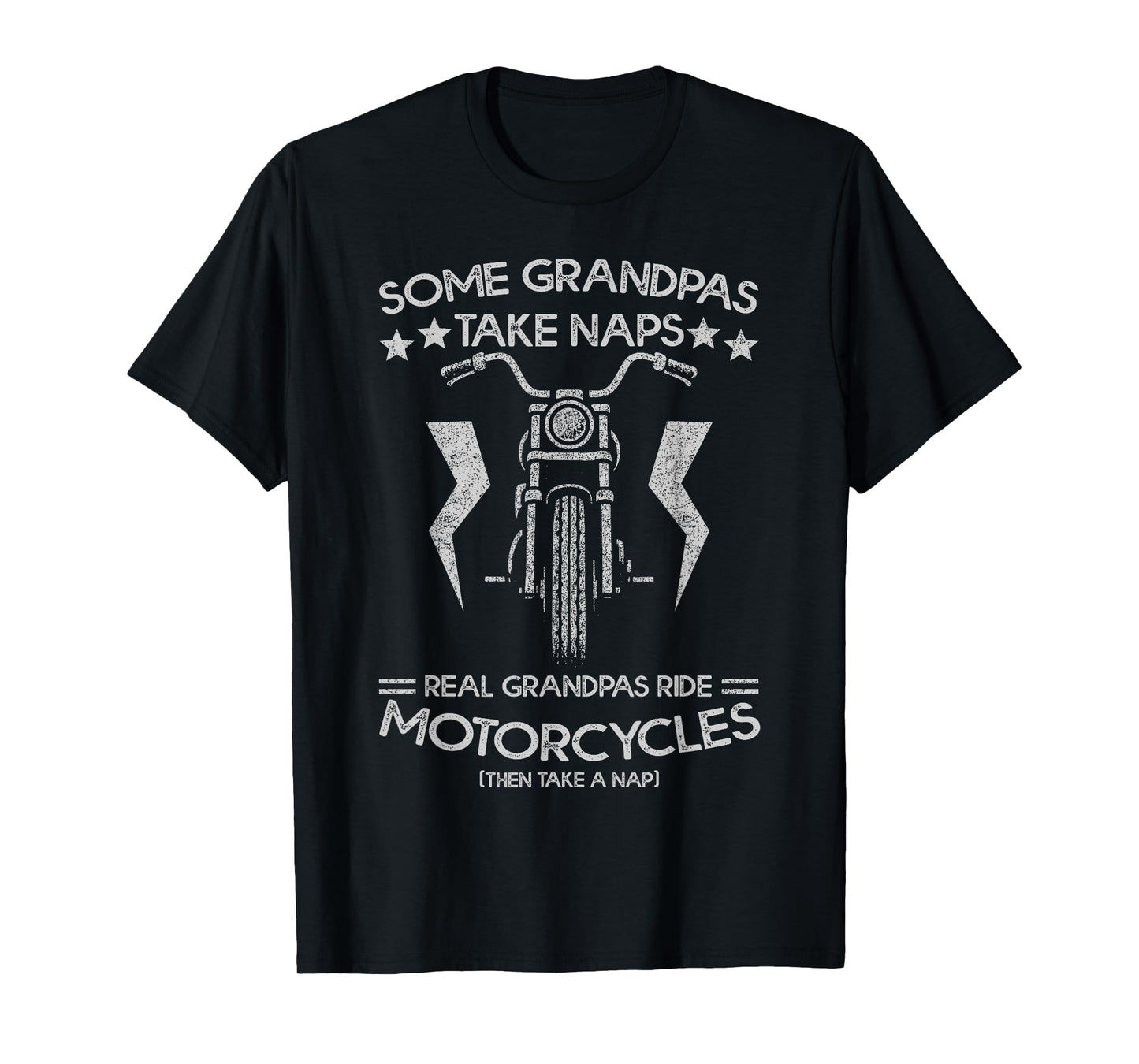 Some Grandpas Take Naps Real Grandpas Ride Motorcycles T-Shirt