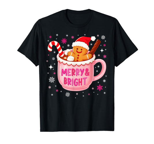 Merry and Bright Hot Cacao Gingerbread Christmas Xmas Women T-Shirt