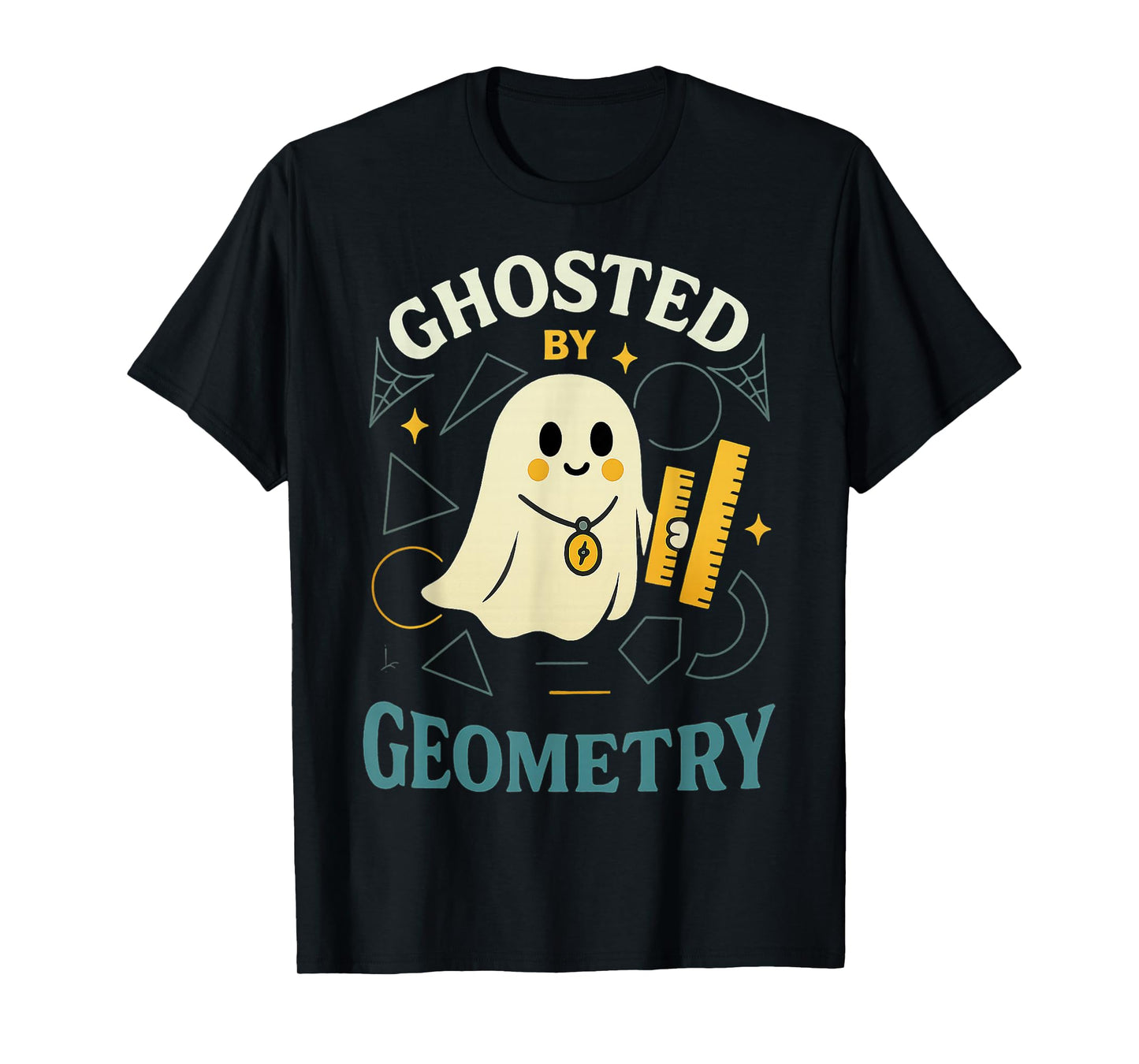 Ghosted by Geometry Cute Halloween Math Teacher Design T-Shirt