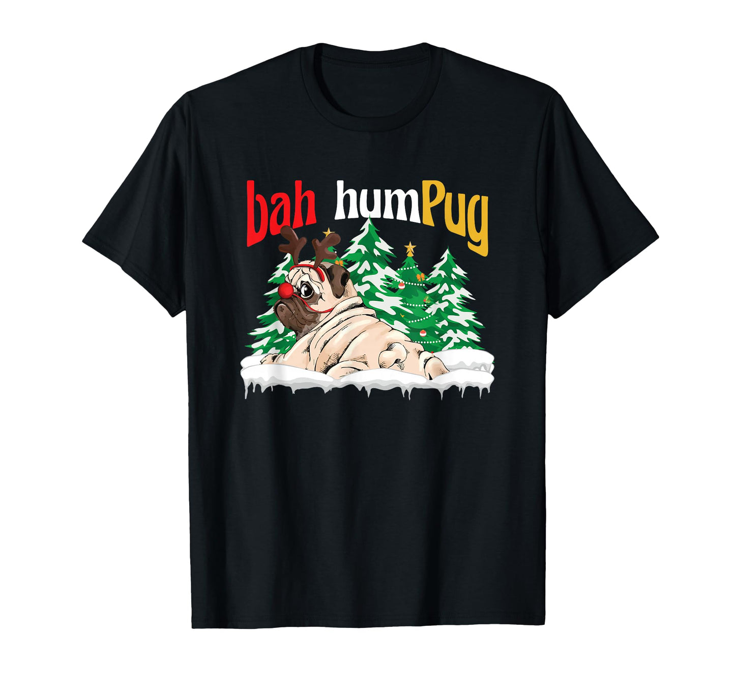 Bah Humbug Funny Pug Dog Xmas Bah Humpug Anti Christmas T-Shirt