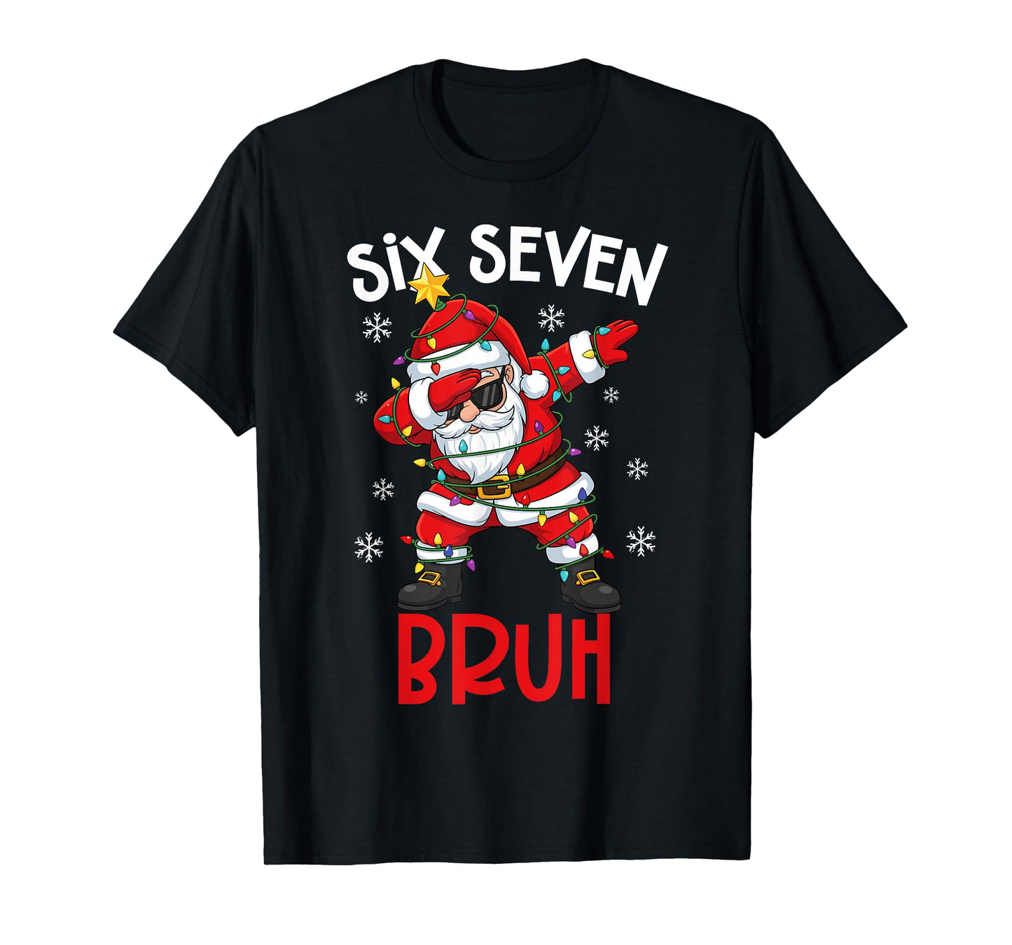 Bruh 67 Six Seven 6 7 Meme gen Alpha Christmas gen z Xmas T-Shirt