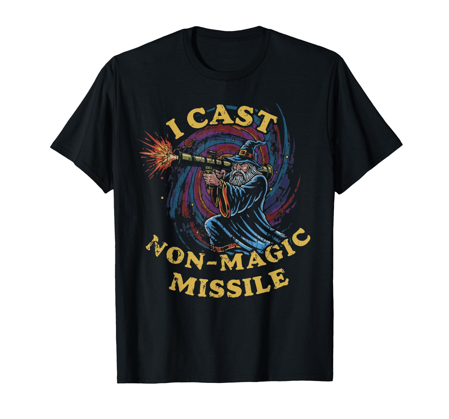 I Cast Non-Magic Missile Funny Wizard Parody Meme T-Shirt