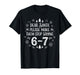 Christmas Six Seven 6 7 Dear Santa Make Them Stop Saying 67 T-Shirt