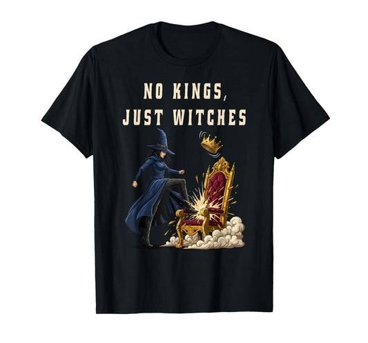 No Kings Just Witches Funny Witchcore Halloween Art T-Shirt