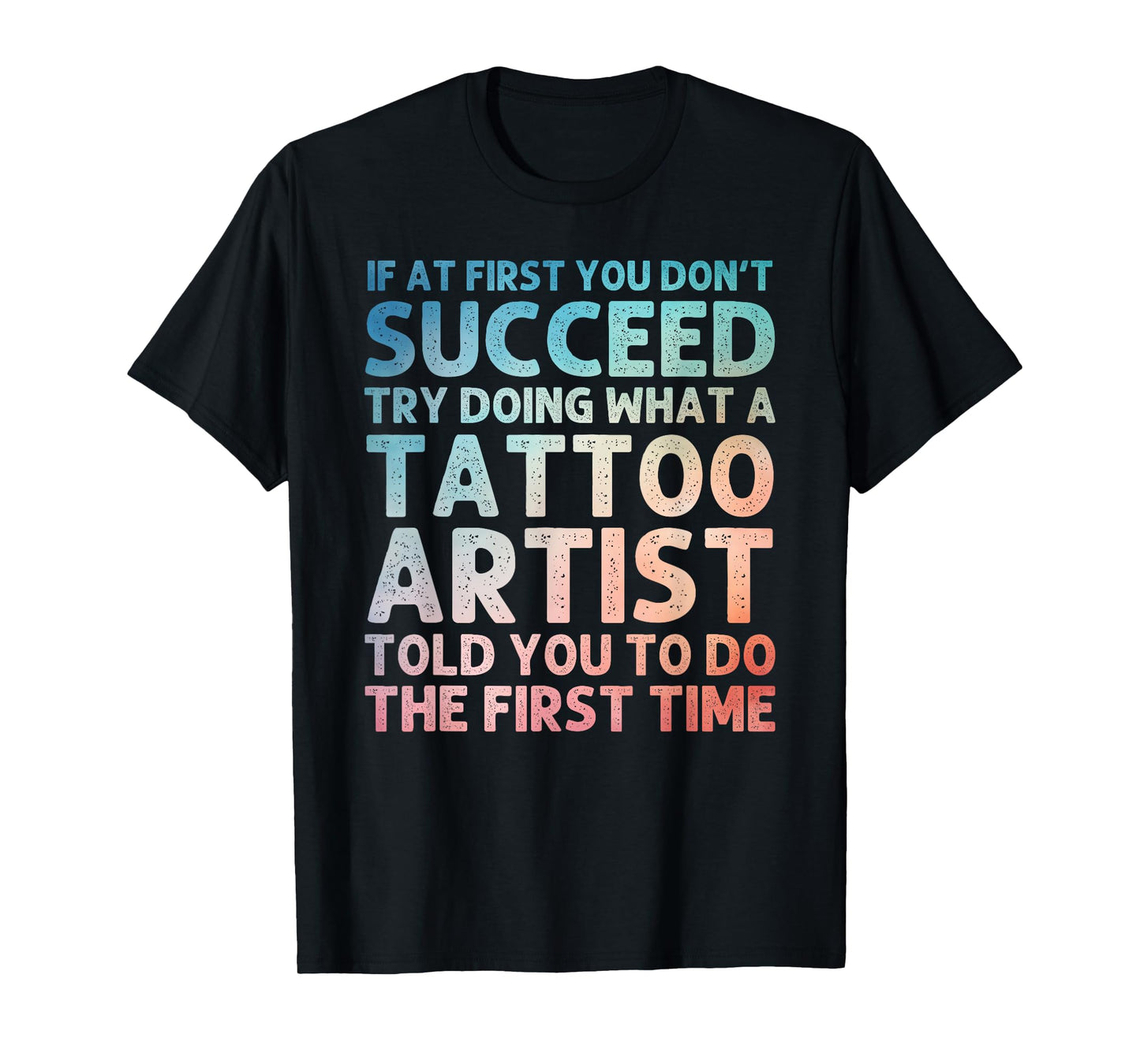 Funny Tattoo Artist Art for Men Women Tattooer Tattoo Artist T-Shirt