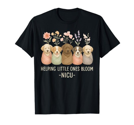 Helping Little Ones Bloom Floral Puppy Dog NICU Nurse. T-Shirt