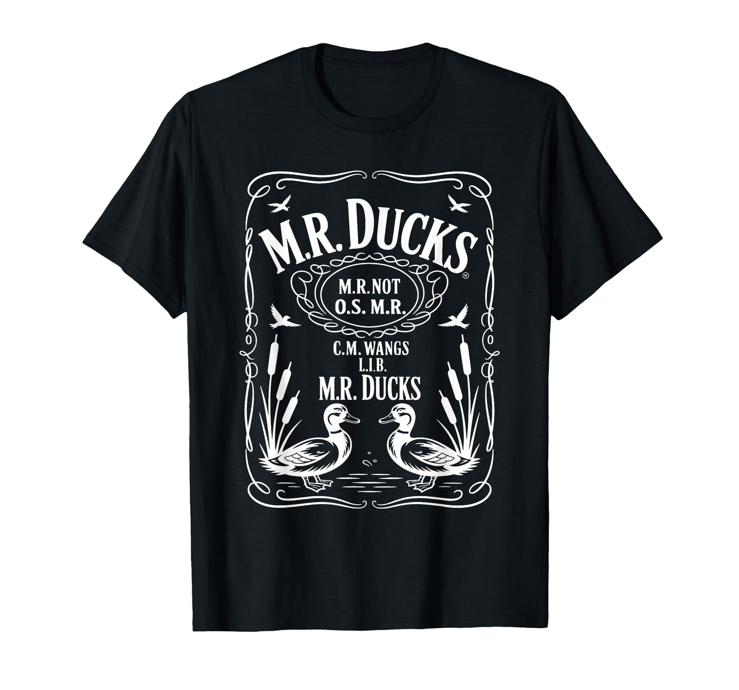 M R Ducks M R Not O S M R CM Wangs Lib M R Ducks T-Shirt