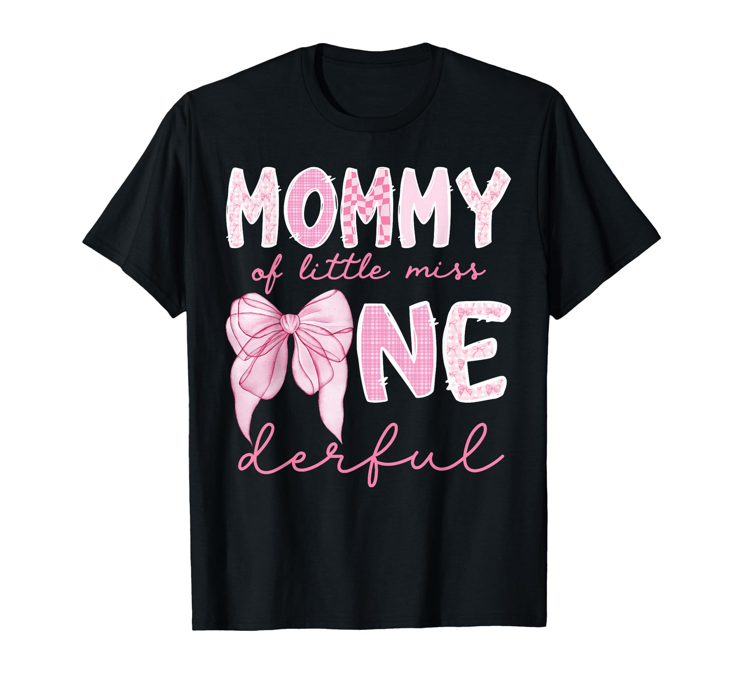 Mommy of Little Miss Onederful First Birthday Girl Bow T-Shirt