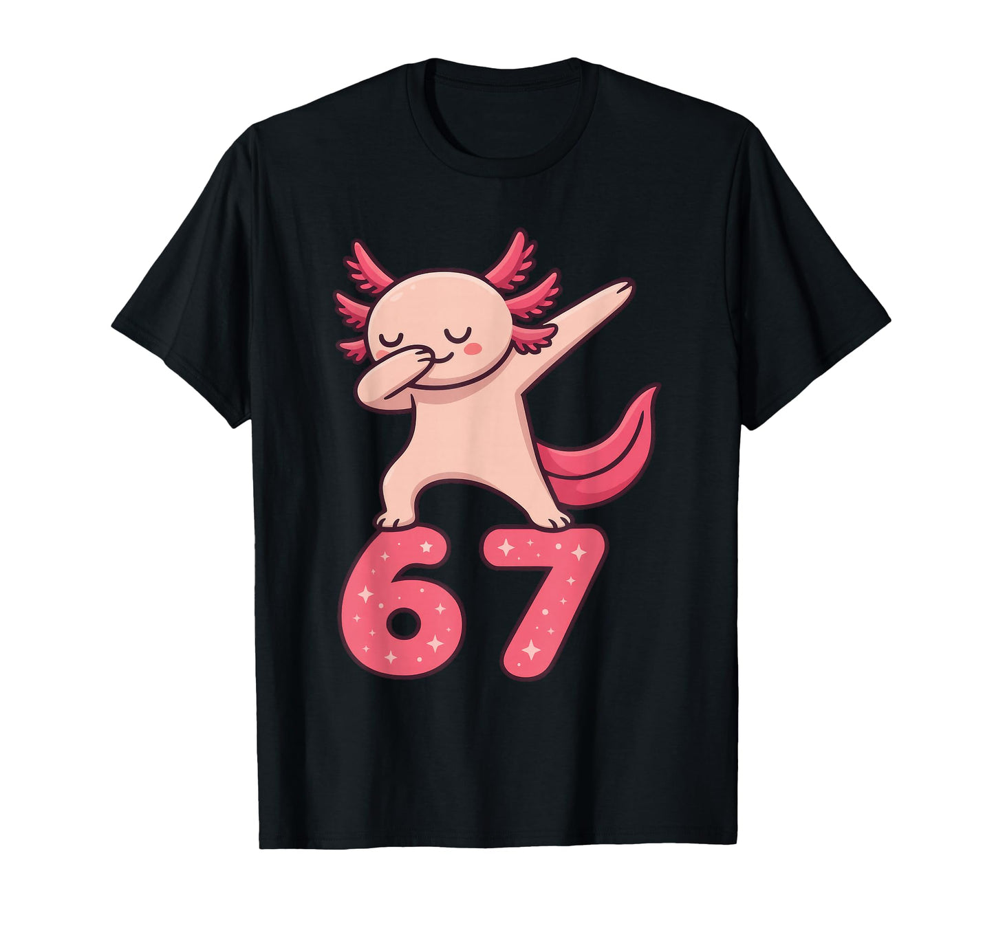 Axolotl Dabbing 67 Meme Six Seven Funny Gen Alpha T-Shirt