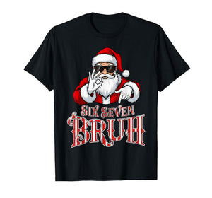 Funny Six Seven Bruh Santa Meme Christmas 67 T-Shirt