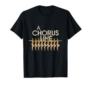 Chorus Line Retro Musical Theater Classic Broadway Theatre T-Shirt