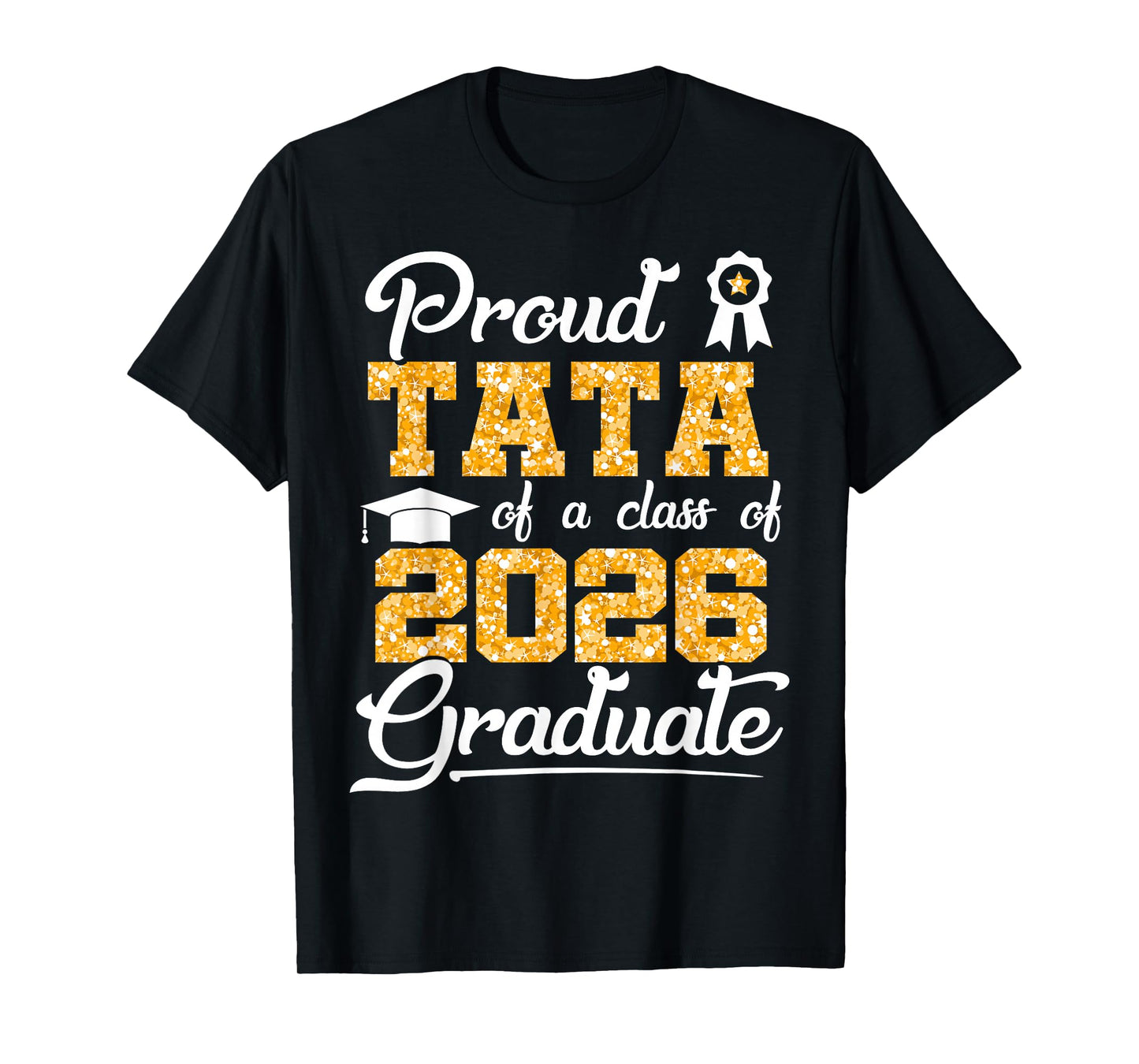 Proud Tata of a Class of 2026 Senior Funny Graduate 2026 T-Shirt