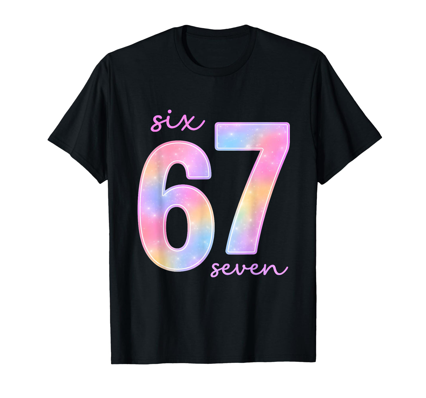 Funny Six Seven 6 7 Meme Gen Alpha Slang 67 Kids Girls T-Shirt