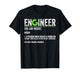Engineer Definition Funny Sarcastic Engineering T-Shirt