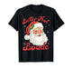 Funny Xmas Santa Claus Pun Better Not Boude Gift Distressed T-Shirt