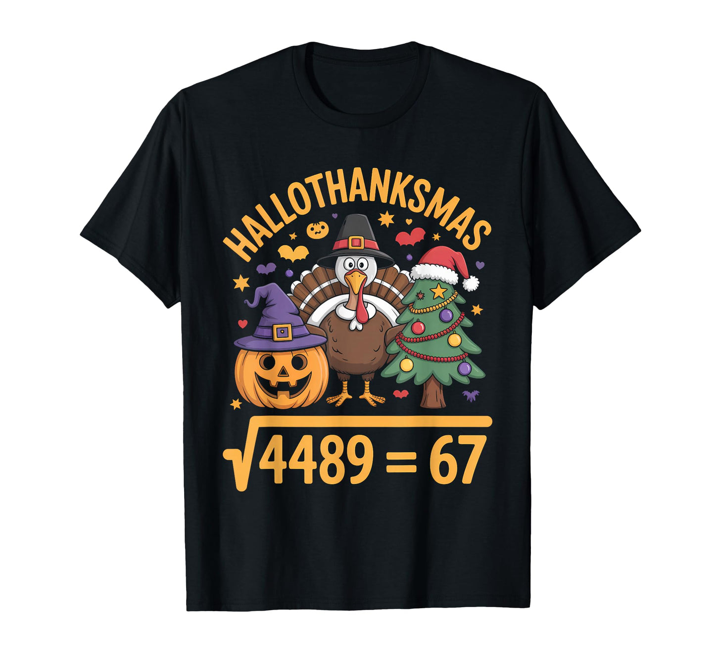 67 Meme Math Teacher Root 4489 Hallothanksmas Six Seven T-Shirt