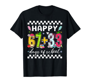 Happy 67 + 33 Days of School Funny 67 Meme Girl Kid Teacher T-Shirt