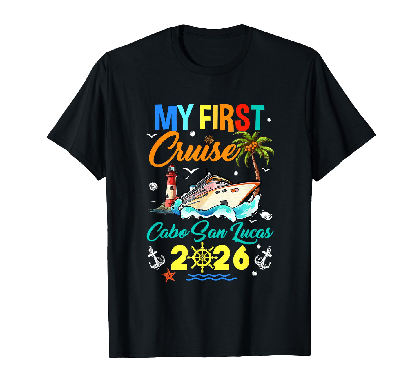 My First Cruise Cabo San Lucas 2026 Family Matching Vacation T-Shirt