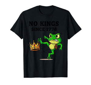 No Kings Since 1776 Frog Protest T-Shirt